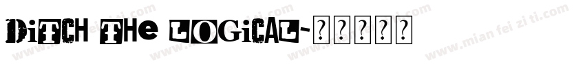 Ditch the Logical字体转换